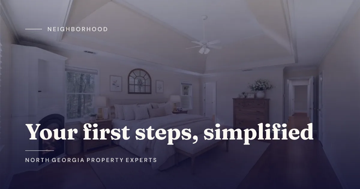 Buying Your First Home in North Georgia: Where to Start