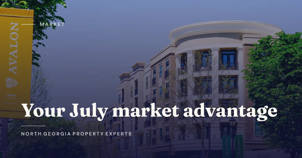 Johns Creek Real Estate Market Update - July 2026: What Buyers & Sellers Need to Know