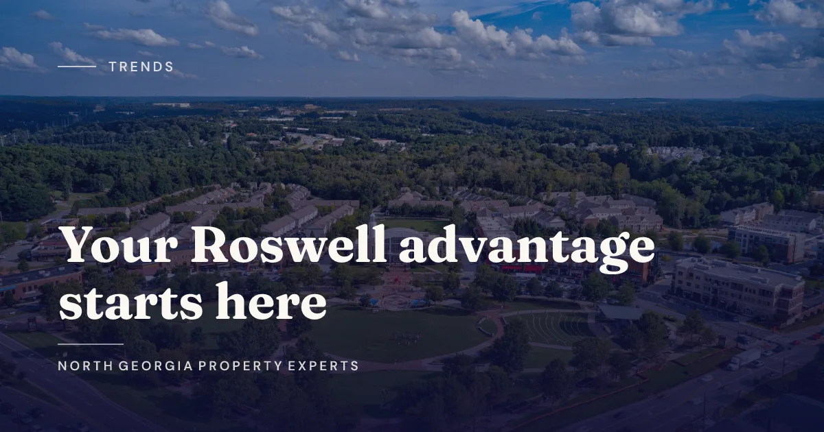 Roswell Real Estate Market Update - August 2026: What Buyers & Sellers Need to Know