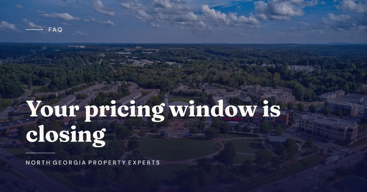 Why Forsyth County Sellers Need to Focus on Timing and Pricing Right Now